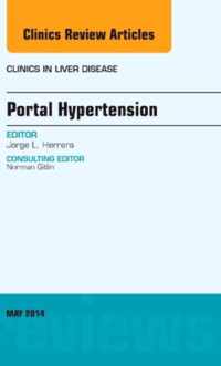 Portal Hypertension, An Issue of Clinics in Liver Disease