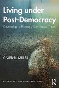 Living under Post-Democracy