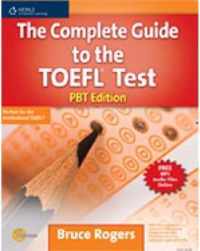 The Complete Guide to the TOEFL (R) Test