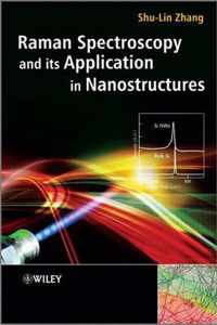 Raman Spectroscopy and its Application in Nanostructures