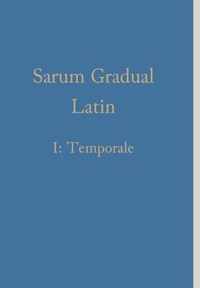 Sarum Gradual Latin I