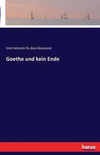 Goethe und kein Ende