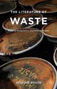 The Literature of Waste