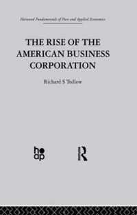 The Rise of the American Business Corporation