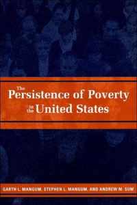 The Persistence of Poverty in the United States