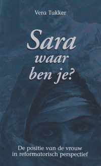 Sara waar ben je