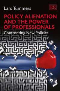 Policy Alienation and the Power of Professionals