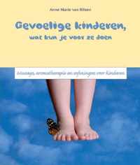 Gevoelige kinderen, wat kun je voor ze doen