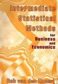 Intermediate Statistical Methods for Business and Economics