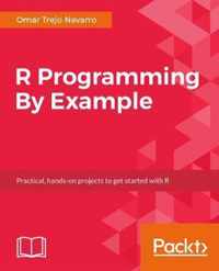 R Programming By Example