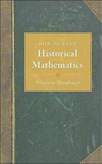 How to Read Historical Mathematics