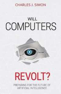 Will Computers Revolt?