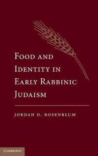 Food and Identity in Early Rabbinic Judaism