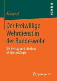 Der Freiwillige Wehrdienst in Der Bundeswehr