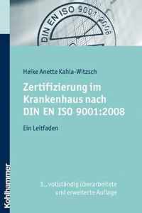 Zertifizierung Im Krankenhaus Nach Din En ISO 9001:2008