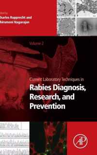 Current Laboratory Techniques in Rabies Diagnosis, Research and Prevention, Volume 2