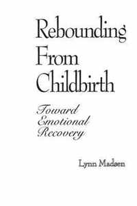 Rebounding from Childbirth