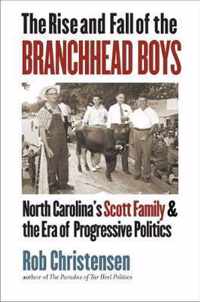 The Rise and Fall of the Branchhead Boys