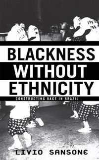 Blackness Without Ethnicity