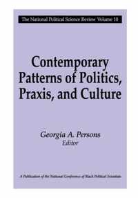 Contemporary Patterns Of Politics, Praxis, And Culture