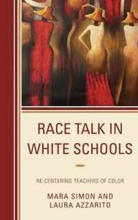 Race Talk in White Schools