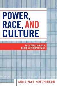 Power, Race, and Culture