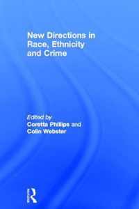 New Directions in Race, Ethnicity and Crime