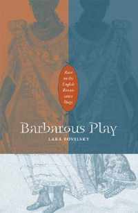 Barbarous Play