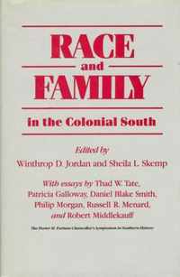 Race and Family in the Colonial South