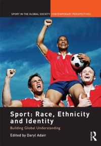 Sport: Race, Ethnicity and Identity