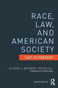 Race, Law, and American Society, 1607 to Present