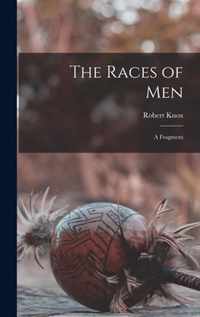 The Races of Men