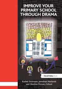 Improve your Primary School Through Drama