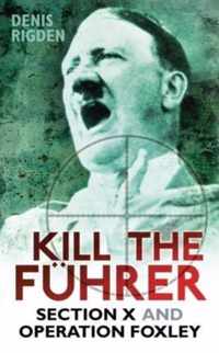 Kill the Fuhrer