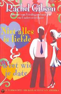 Niet Alles Is Liefde / Weet Wie Je Date