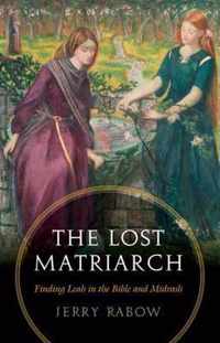 The Lost Matriarch