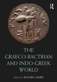 The Graeco-Bactrian and Indo-Greek World