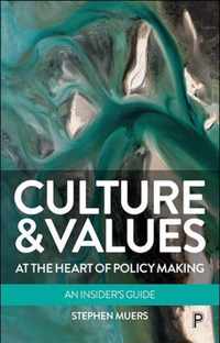 Culture and Values at the Heart of Policy Making