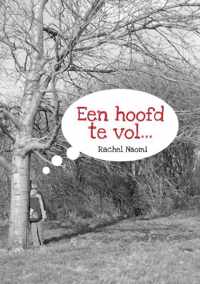 Een Hoofd Te Vol...