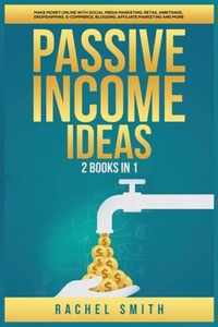 Passive Income Ideas: 2 Books in 1