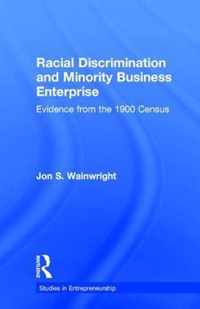 Racial Discrimination and Minority Business Enterprise