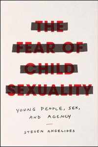 The Fear of Child Sexuality