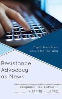 Resistance Advocacy as News