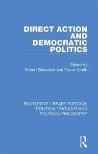 Direct Action and Democratic Politics