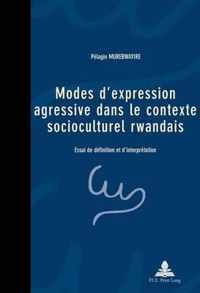 Modes D'expression Agressive Dans Le Contexte Socioculturel Rwandais