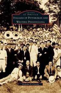 Italians of Pittsburgh and Western Pennsylvania