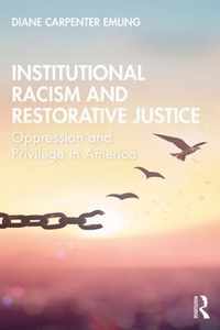 Institutional Racism and Restorative Justice