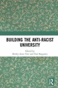 Building the Anti-Racist University