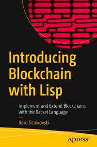 Introducing Blockchain with Lisp