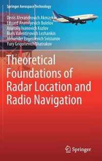 Theoretical Foundations of Radar Location and Radio Navigation